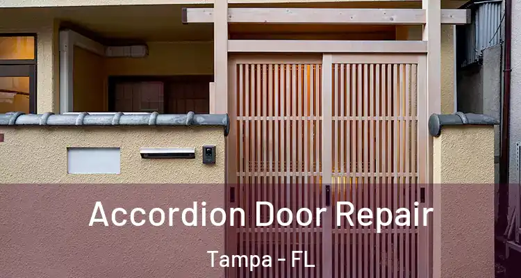  Accordion Door Repair Tampa - FL