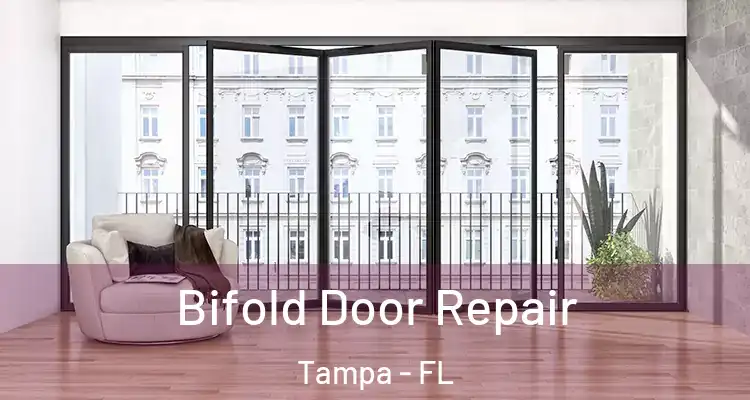  Bifold Door Repair Tampa - FL