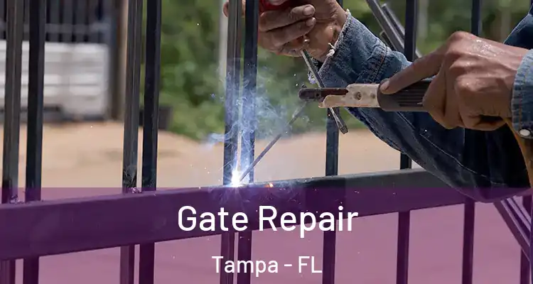  Gate Repair Tampa - FL