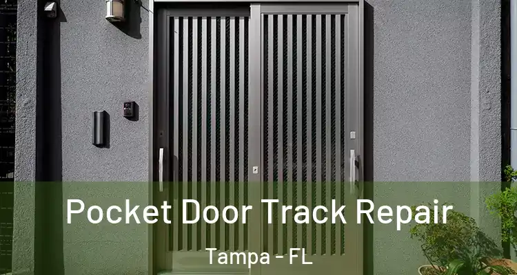  Pocket Door Track Repair Tampa - FL