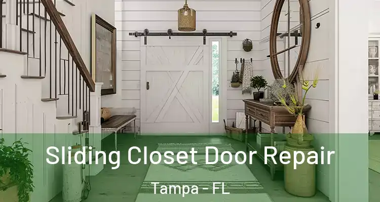  Sliding Closet Door Repair Tampa - FL