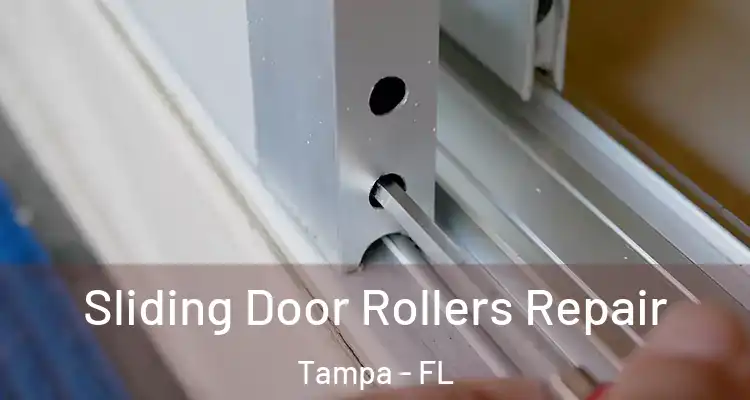  Sliding Door Rollers Repair Tampa - FL