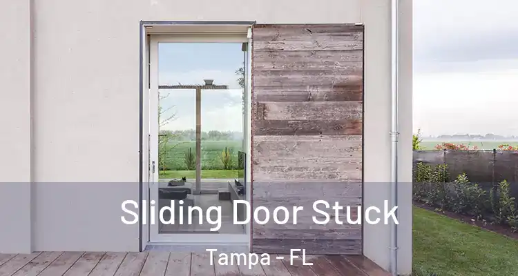 Sliding Door Stuck Tampa - FL