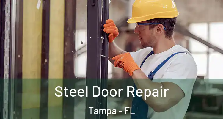  Steel Door Repair Tampa - FL